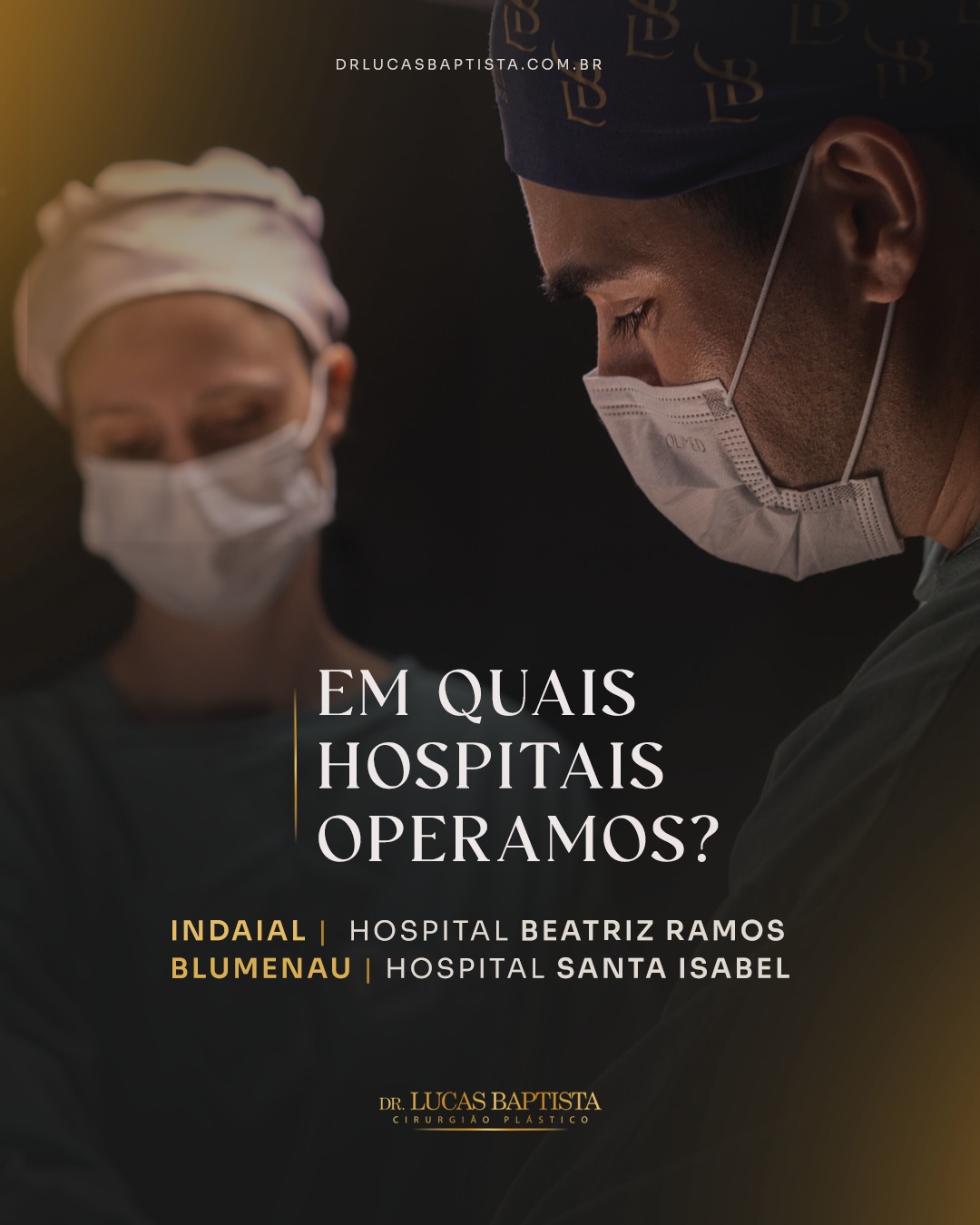 Realizamos as cirurgias nas cidades de Indaial e Blumenau/SC.

🔶Indaial - Hospital Beatriz Ramos - HBR
🔶Blumenau - Hospital Santa Isabel - HSI
Nosso consultório fica localizado na clínica Spes em Indaial.
R. Amadeu Felipe da Luz, 228 - Centro.

Para maiores informações, entre em contato pelo link da bio.
drlucasbaptista.com.br

Dr. Lucas Baptista - Cirurgião Plástico | CRM/SC 21411 | RQE 21645