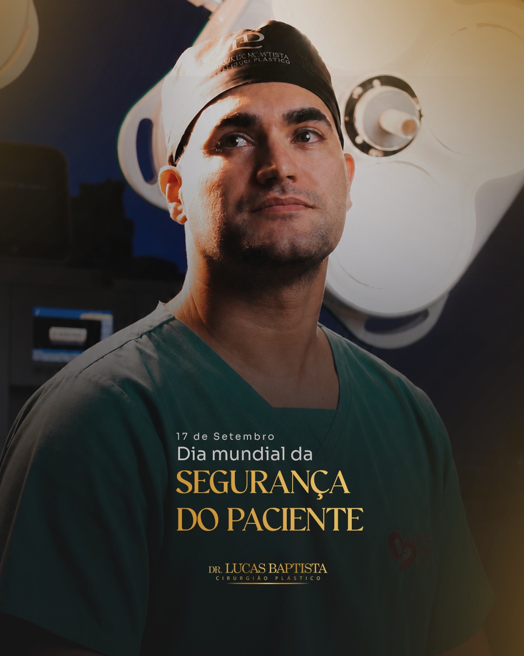 Dia Mundial da Segurança do Paciente.

Quando falamos em saúde, existe algo que deve sempre vir em primeiro lugar: a sua segurança.
Cada consulta, cada exame, cada cirurgia é planejada com um objetivo maior: cuidar de você de forma responsável, ética e segura. 

Dr. Lucas Baptista - Cirurgião Plástico | CRM/SC 21411 | RQE 21645